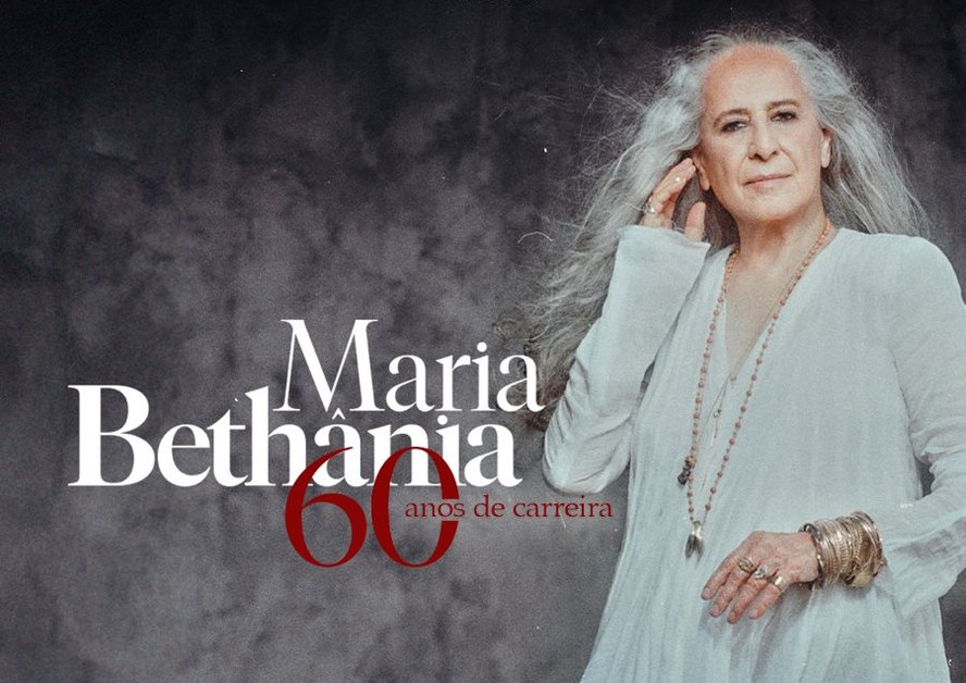 Maria Bethânia: 60 Anos de Emoção!